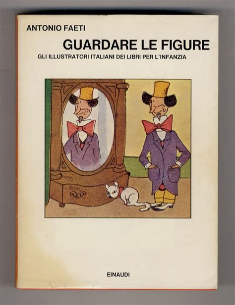 Guardare le figure. Gli illustratori italiani dei libri per l’infanzia 